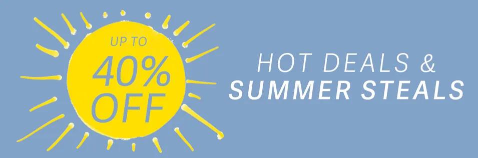 Hot Deals & Summer Steals