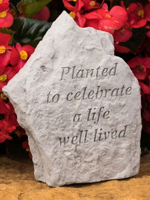 Planted to Celebrate a Life Well Lived Memorial Stone